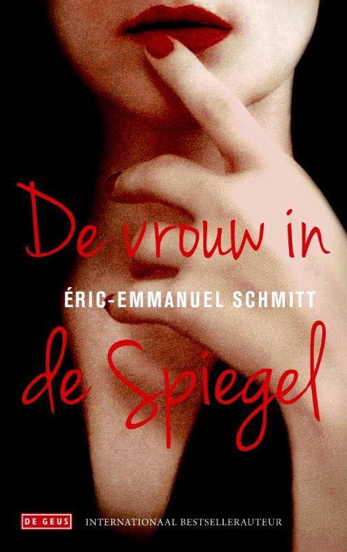 De vrouw in de spiegel 9789044525229 Eric-Emmanuel Schmitt, Boeken, Romans, Zo goed als nieuw, Verzenden