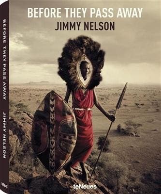 Before They Pass Away | Jimmy Nelson | Nieuw, Verzenden, Nieuw, Jimmy Nelson