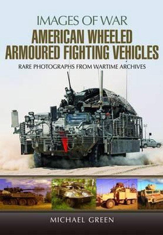 American Wheeled Armoured Fighting Vehicles 9781473854369, Boeken, Taal | Engels, Gelezen, Verzenden