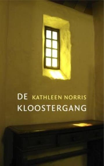 De kloostergang 9789025960025 Kathleen Norris, Verzenden, Kathleen Norris