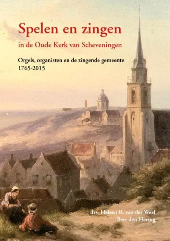 Spelen en zingen in de Oude Kerk van Scheveningen, Livres, Histoire & Politique, Envoi