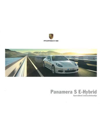 2015 PORSCHE PANAMERA S E-HYBRID BIJLAGE INSTRUCTIEBOEKJE
