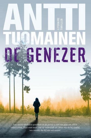 De genezer 9789400501188 Antti Tuomainen, Verzenden, Gelezen, Antti Tuomainen