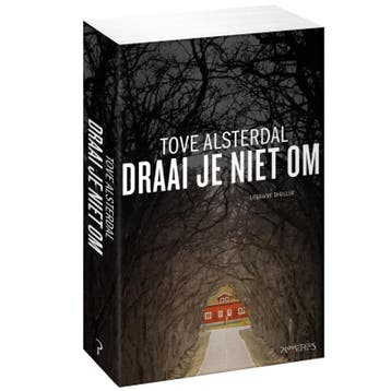 Draai je niet om 9789044632644 Tove Alsterdal, Verzenden, Gelezen, Tove Alsterdal