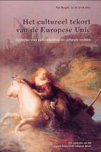 Het cultureel tekort van de Europese Unie 9789055734474, Verzenden, Gelezen