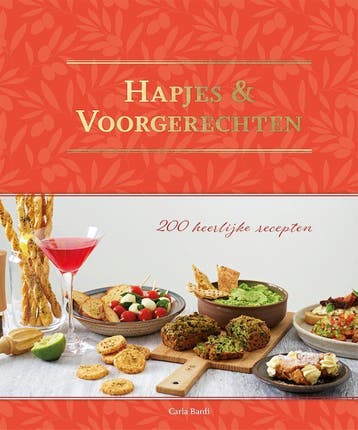 Hapjes & Voorgerechten-200 Recepten | Carla Bardi | Nieuw, Verzenden, Carla Bardi