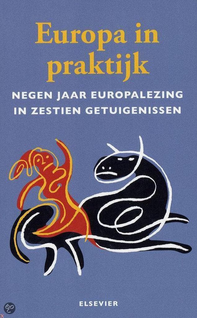 Europa in de praktijk 9789068827385 ., Livres, Histoire nationale, Envoi