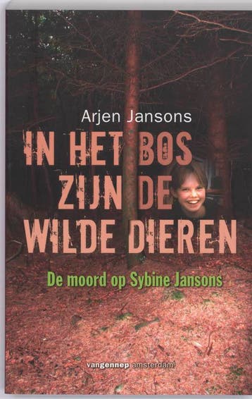 In het bos zijn de wilde dieren 9789055159925 Arjen Jansons, Verzenden, Gelezen, Arjen Jansons