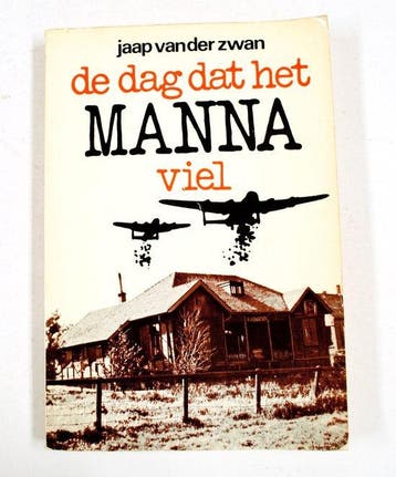 Dag dat het manna viel 9789029704403 Zwan, Livres, Romans historiques, Verzenden, Zwan