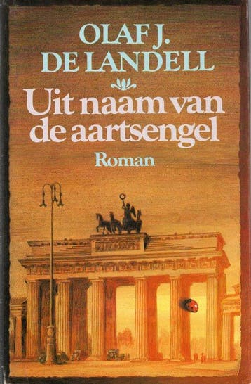 Uit naam van de aartsengel - Landell, Verzenden, Nieuw