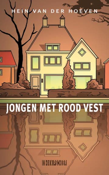Jongen met rood vest 9789062659838 Hein van der Hoeven, Verzenden, Hein van der Hoeven