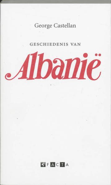 Geschiedenis van Albanie / Facta 9789058481627 G. Castellan, Boeken, Verzenden, Gelezen, G. Castellan