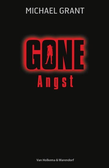 Gone Angst / Gone 9789000346356 Michael Grant, Boeken, Verzenden, Zo goed als nieuw, Michael Grant