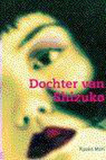 Dochter van Shizuko / Een Jenny de Jonge-boek 9789025729431, Verzenden, K. Mori