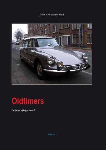 Oldtimers | Frank Heul | Nieuw, Boeken, Verzenden, Nieuw, Frank Heul