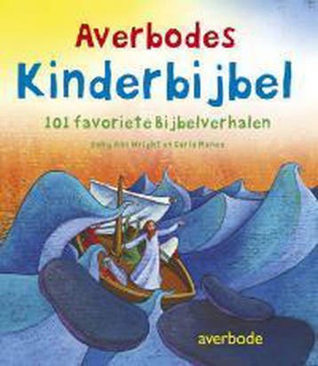 Averbodes kinderbijbel 9789031731626 Sally Ann Wright, Verzenden, Zo goed als nieuw, Sally Ann Wright