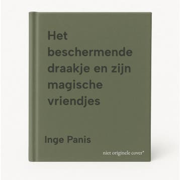 Het beschermende draakje en zijn magische vriendjes, Boeken, Verzenden, Gelezen, Inge Panis