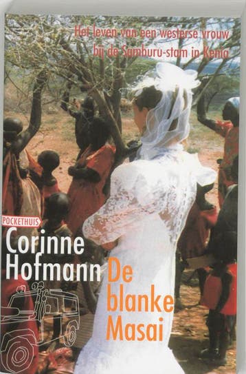De blanke Masai / Pockethuis 9789046100066 Corinne Hofmann, Verzenden, Corinne Hofmann