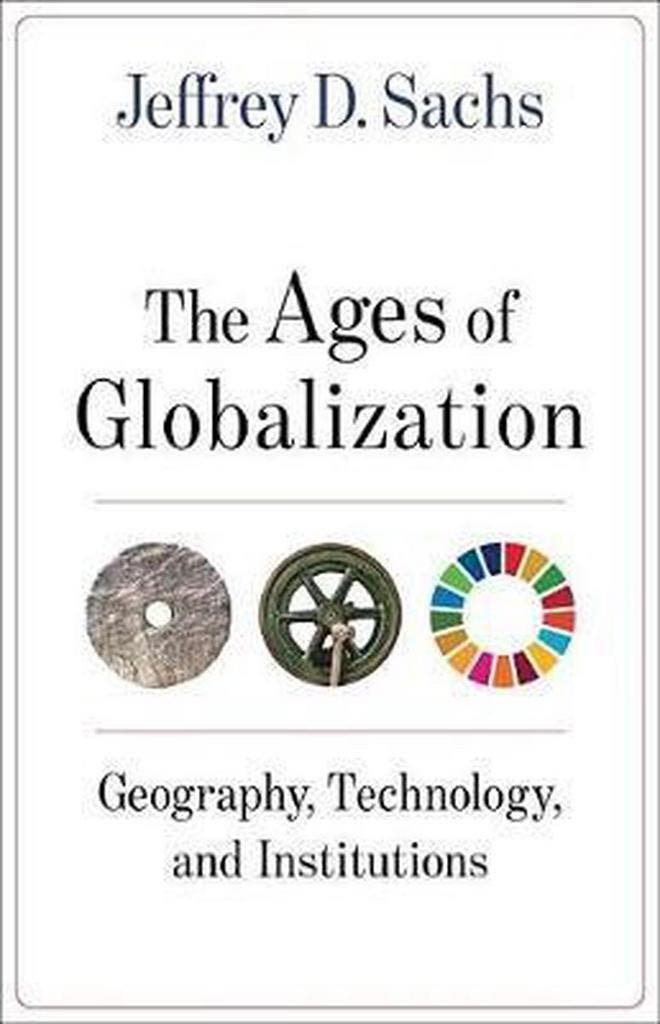 The Ages of Globalization 9780231193740 Jeffrey D. Sachs, Boeken, Taal | Engels, Zo goed als nieuw, Verzenden