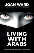 Living with Arabs 9781502564917 Joan Ward, Livres, Verzenden, Joan Ward