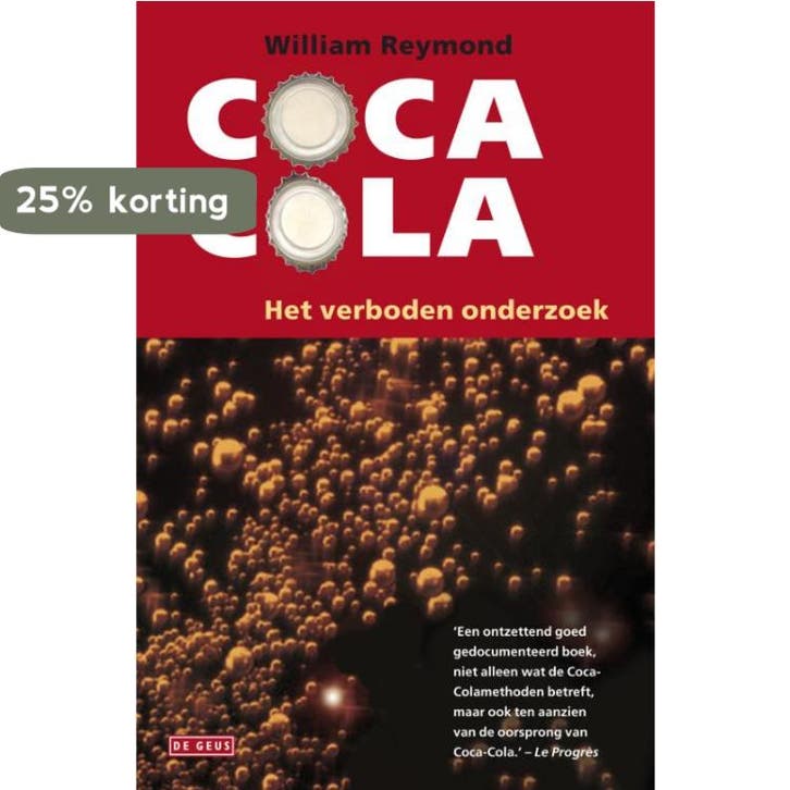 Coca-Cola, het verboden onderzoek 9789044512816 W. Reymond, Livres, Littérature, Envoi