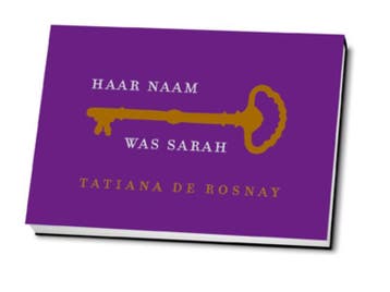 Haar naam was Sarah / Dwarsligger / 146 9789049801618, Boeken, Verzenden, Gelezen, Tatiana de Rosnay