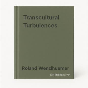 Transcultural Turbulences 9783642183928 Roland Wenzlhuemer, Verzenden, Roland Wenzlhuemer