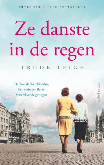 Ze danste in de regen 9789026369957 Trude Teige, Verzenden, Trude Teige