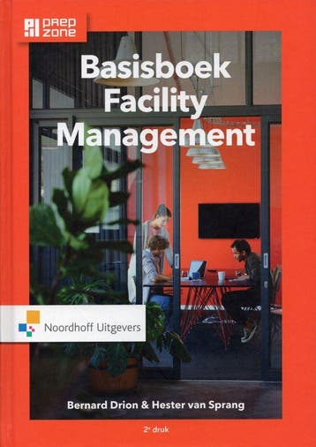 Basisboek Facility Management - Bernard Drion, Hester van Sp, Boeken, Studieboeken en Cursussen, Verzenden, Nieuw