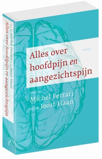 Alles over hoofdpijn en aangezichtspijn 9789044635775, Verzenden, Joost Haan