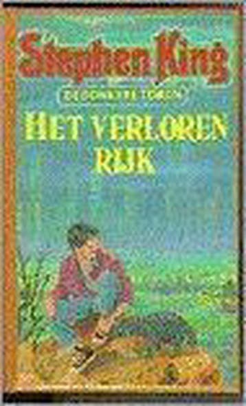 Het verloren rijk / De donkere toren / 3 9789024516285, Verzenden, Gelezen, Stephen King