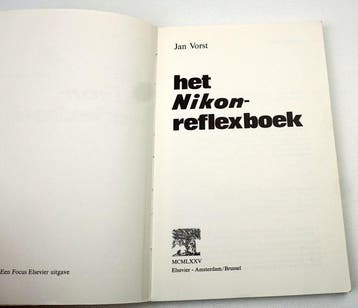 Het Nikon-reflexboek Jan Vorst a book about Nikon cameras, Nieuw