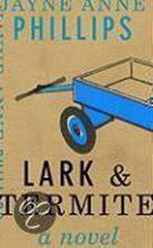 Lark and Termite 9780375401954 Jayne Anne Phillips, Livres, Langue | Anglais, Envoi