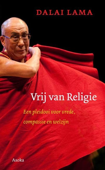 Vrij van religie 9789056702953 De Dalai Lama, Boeken, Verzenden, Gelezen, De Dalai Lama