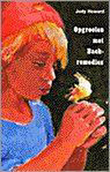 Opgroeien met Bach-remedies 9789020243000 J. Howard, Verzenden, Gelezen, J. Howard