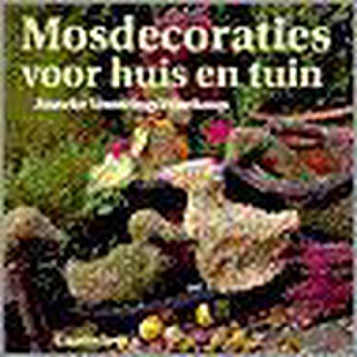 MOSDECORATIES VOOR HUIS EN TUIN 9789021325590, Livres, Loisirs & Temps libre, Envoi