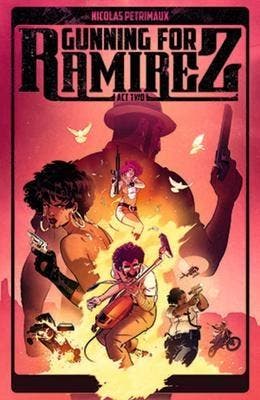 Gunning for Ramirez Volume 2, Verzenden, Nieuw