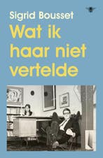 Wat ik haar niet vertelde (9789403182414, Sigrid Bousset), Boeken, Verzenden, Nieuw