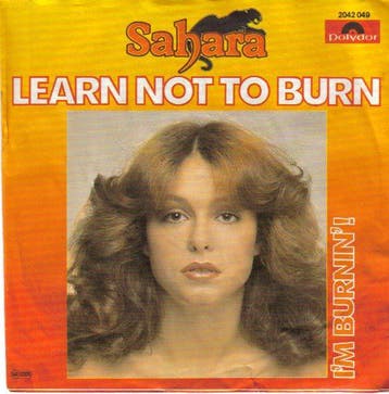 Sahara - Learn Not To Burn, Verzenden, Gebruikt