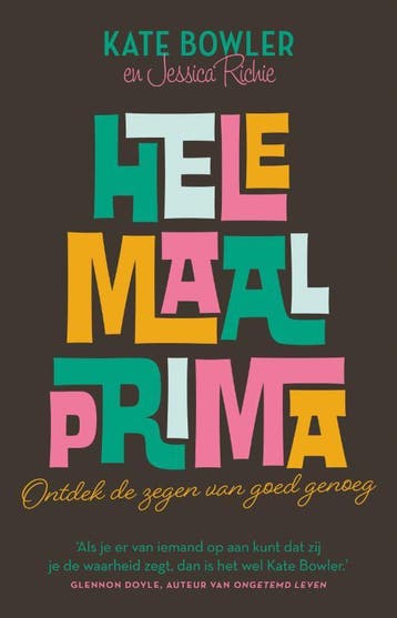 Helemaal prima 9789029733298 Kate Bowler, Verzenden, Gelezen, Kate Bowler