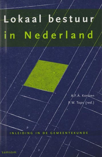 LOKAAL BESTUUR IN NEDERLAND 9789042200685, Boeken, Verzenden, Gelezen