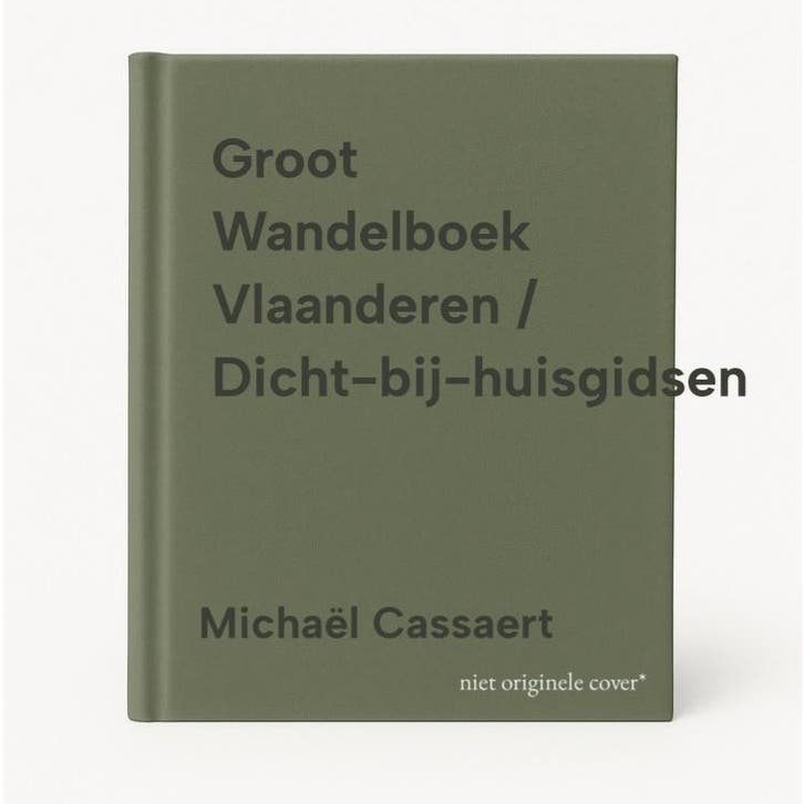 Groot Wandelboek Vlaanderen / Dicht-bij-huisgidsen, Boeken, Reisgidsen, Gelezen, Verzenden