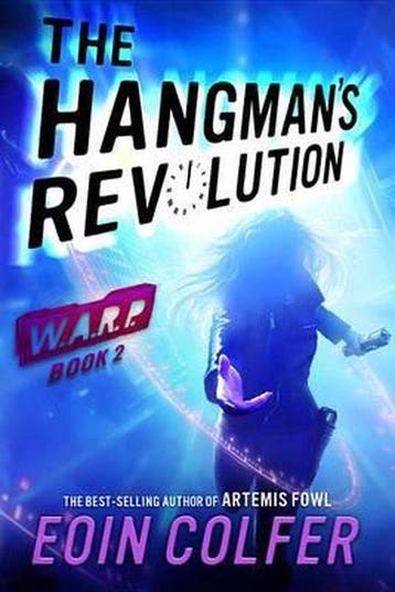 The Hangmans Revolution 9781423161639 Eoin Colfer, Verzenden, Eoin Colfer