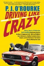 Driving Like Crazy 9780802144799 P. J. ORourke, Verzenden, Gelezen, P. J. O'Rourke