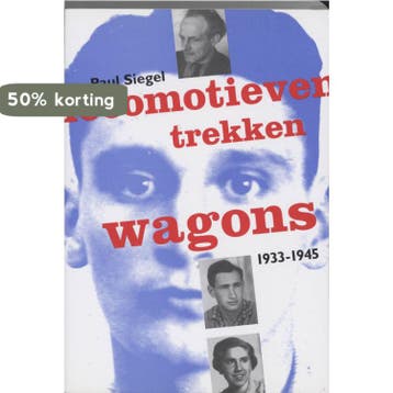 LOCOMOTIEVEN TREKKEN WAGONS. 9789075879100 P. Siegel, Verzenden, Gelezen, P. Siegel