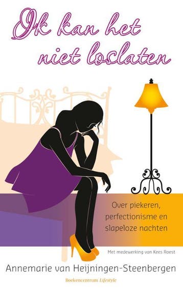 Ik kan het niet loslaten! 9789023920281, Verzenden, Gelezen, Annemarie van Heijningen-Steenbergen