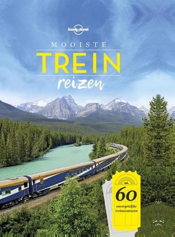 Mooiste treinreizen / Lonely planet 9789021572581, Verzenden, Zo goed als nieuw, Lonely Planet