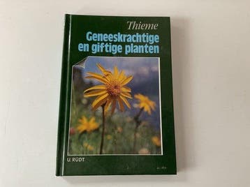 GENEESKRACHTIGE EN GIFTIGE PLANTEN / Bloemen en planten Rudt, Verzenden, Gelezen, Rudt