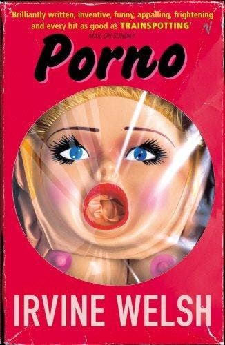 PORNO (EXP) 9780099452072 Irvine Welsh, Verzenden, Gelezen, Irvine Welsh