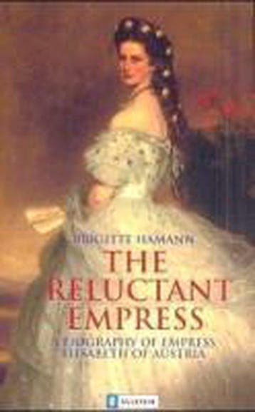 The Reluctant Empress 9783548354798 Brigitte Hamann, Verzenden, Brigitte Hamann